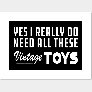 Yes I really do need all these vintage toys w Posters and Art